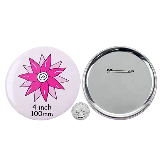 Custom Round Pinback Button Badge 1 inch, 1.25 inch, 1.5 inch, 1.75 inch, 2 inch, 2.2 inch, 2.28 inch, 3 inch, 4 inch (METAL BACK)